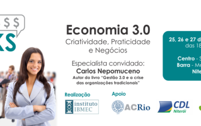IBMEC Talks #7 – Economia 3.0: Criatividade, Praticidade e Negócios